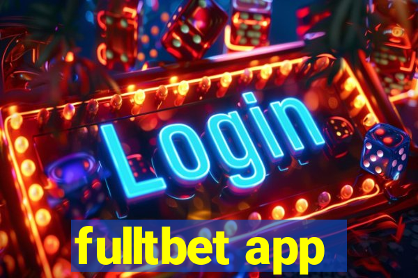 fulltbet app